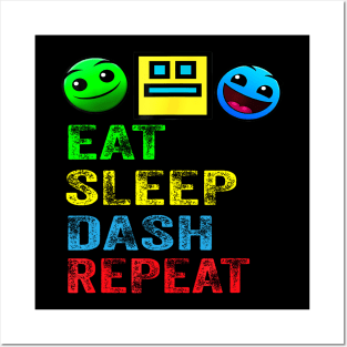 Eat Sleep Dash Repeat Video Game Geometry Video Gamer Posters and Art